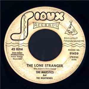 The Majestics  And The Nightwinds  - The Lone Stranger / Sweet One