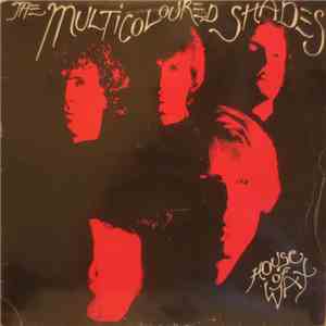 The Multicoloured Shades - House Of Wax