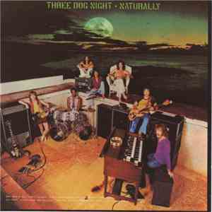 Three Dog Night - Naturally
