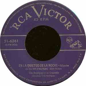 Tito Rodríguez Y Su Orquesta - En La Quietud De La Noche (In The Still Of T ...