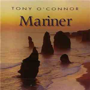 Tony O'Connor  - Mariner