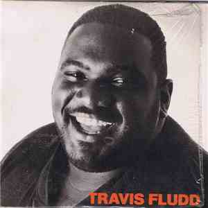Travis Fludd - Have No Doubts