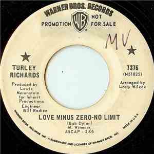 Turley Richards - Love Minus Zero - No Limit