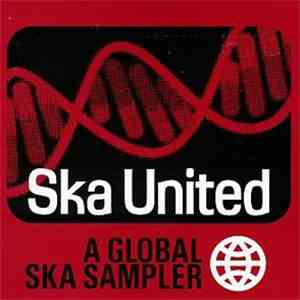 Various -  Ska United: A Global Ska Sampler