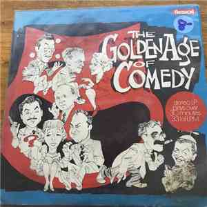 Various - The Golden Age Of Comedy