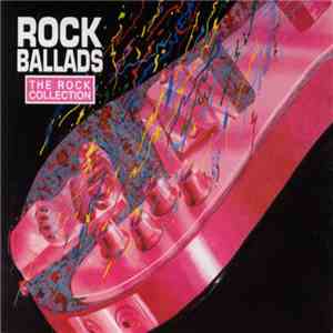 Various - The Rock Collection: Rock Ballads