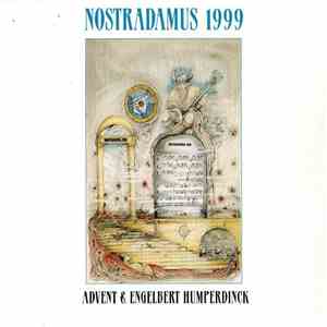 Advent , Engelbert Humperdinck - Nostradamus 1999