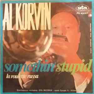 Al Korvin - Somethin' Stupid / La Roulette Russa