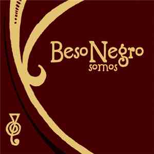 Beso Negro - Somos