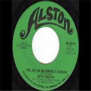 Betty Wright - The Joy Of Becoming A Woman / The Wrong Girl