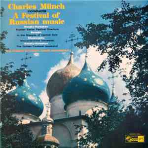 Charles Munch, The French National Radio Orchestra - Festival Of Russian Mu ...