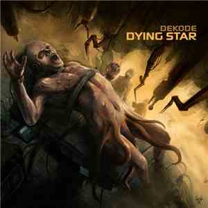 Dekode - Dying Star