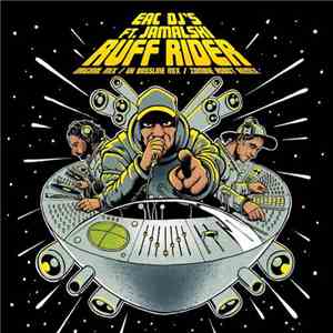 EAC DJ's Ft. Jamalski - Ruff Rider