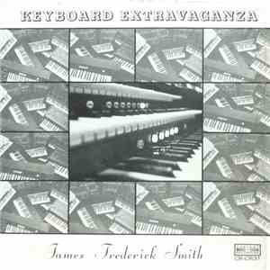 James Frederick Smith - Keyboard Extravaganza