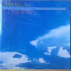 Jerry Rix - Jerry Rix Sings Diane Warren - Nothing's Gonna Stop Us Now