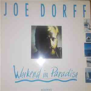 Joe Dorff - Weekend In Paradise