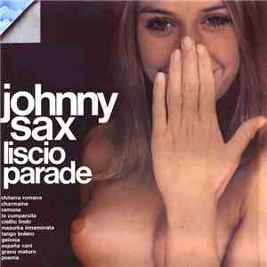 Johnny Sax - Liscio Parade