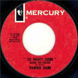 Manfred Mann - The Mighty Quinn (Quinn The Eskimo)