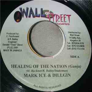 Mark Ice, Dillgin - Healing Of The Nation (Ganja)
