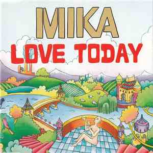 MIKA  - Love Today
