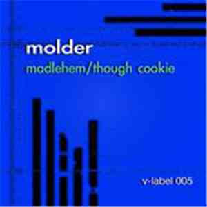 Molder - Madlehem / Tough Cookie
