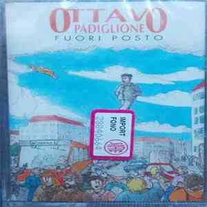 Ottavo Padiglione - Fuori Posto