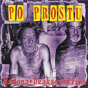 Po Prostu - Madona + Dżakson = Prins