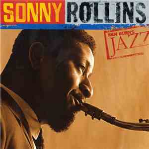 Sonny Rollins - Ken Burns Jazz: The Definitive Sonny Rollins