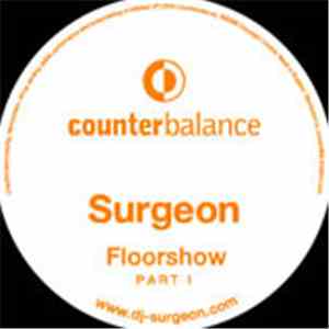 Surgeon - Floorshow Part I