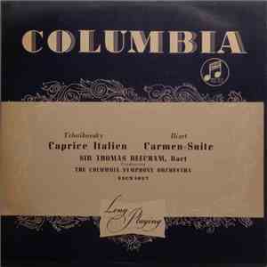 Tchaikovsky, Bizet - Sir Thomas Beecham, Bart Conducting The Columbia Symph ...