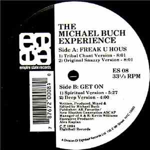 The Michael Buch Experience - Freak U Hous / Get On