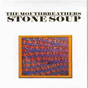 The Mouthbreathers - Stone Soup