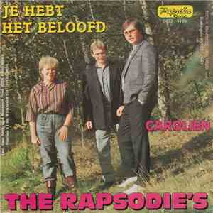 The Rapsodie's - Je Hebt Het Beloofd / Carolien