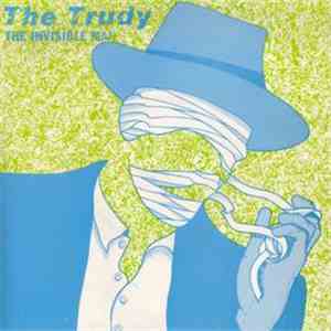 The Trudy - The Invisible Man