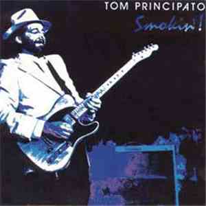 Tom Principato - Smokin'