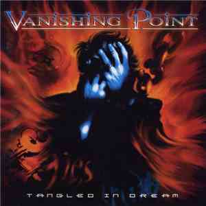 Vanishing Point  - Tangled In Dream