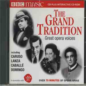 Various - The Grand Tradition - Great Opera Voices