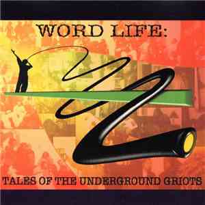 Various - Worldlife: Tales Of The Underground Griots