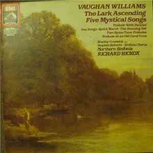 Vaughan Williams, Bradley Creswick, Stephen Roberts , Sinfonia Chorus, Nort ...