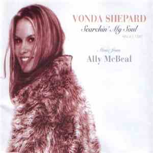 Vonda Shepard - Searchin' My Soul