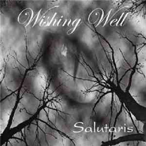 Wishing Well - Salutaris