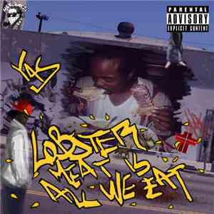 Yas - Lobster Meat Is All We Eat