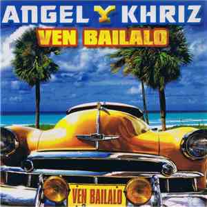 Angel Y Khriz - Ven Báilalo