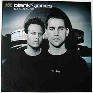 Blank & Jones - DJ Culture