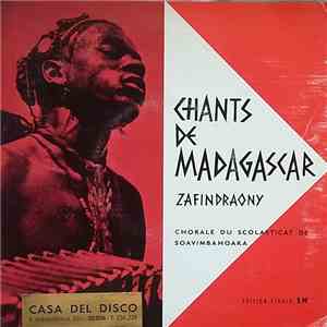 Chorale Du Scolasticat Soavimbahoaka - Chants de Madagascar - Zafindraony