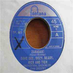 Dave Dee, Dozy, Beaky, Mick And Tich - Zabadak !