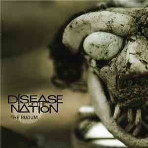 Disease Of The Nation - The Rudum
