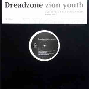 Dreadzone - Zion Youth (Underworld & Dan Donovan Mixes)