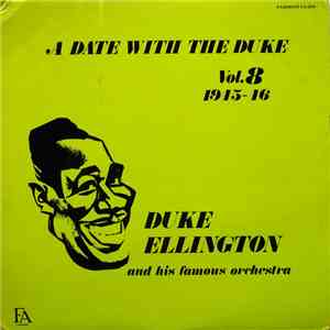 Duke Ellington And His Famous Orchestra - A Date With The Duke Vol. 8