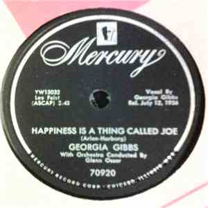 Georgia Gibbs - Happiness Street / Happiness Is A Thing Called Joe